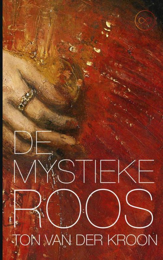 De mystieke roos - Ton van der Kroon | Northernlights300.org