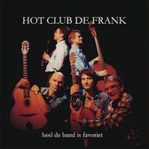 Hot Club De Frank - Heel De Band Is Favoriet
