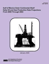 Gulf of Mexico Outer Continental Shelf Daily Oil and Gas Production Rate Projections From 2000 Thorugh 2004