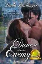 Dance with the Enemy