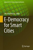 Advances in 21st Century Human Settlements - E-Democracy for Smart Cities