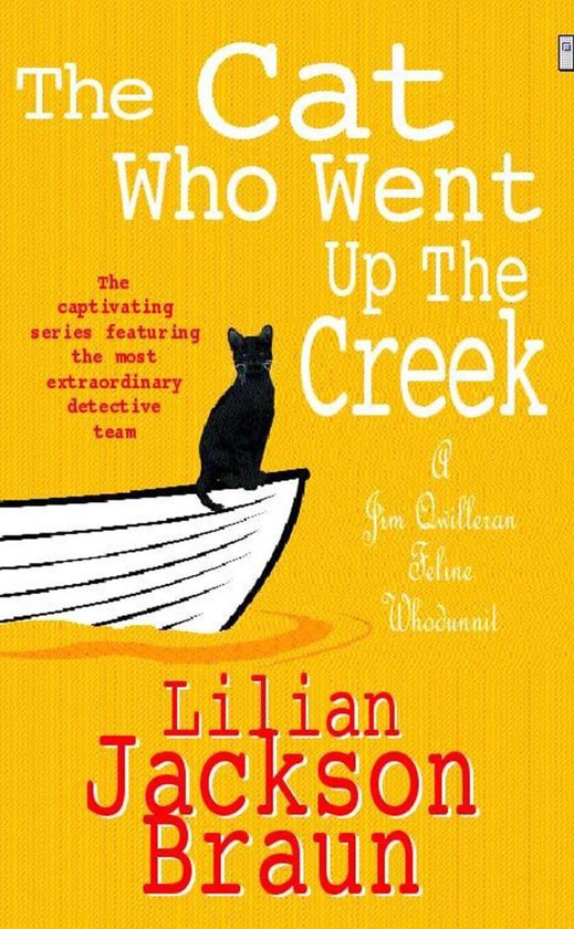 The Cat Who... Mysteries 24 - The Cat Who Went Up the Creek  ... - cover