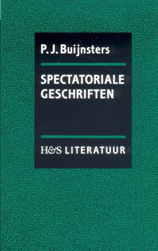 Cover van het boek 'Spectatoriale geschriften / druk 1' van P.J. Buijnsters