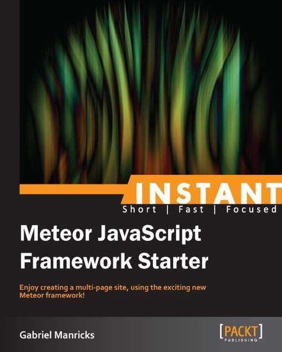 Instant meteor javascript framework starter ebook gabriel manricks