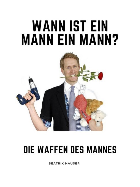 Wann ist ein Mann ein Mann? - cover