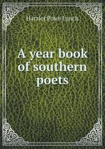 A Year Book of Southern Poets