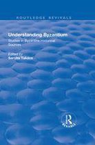 Routledge Revivals - Understanding Byzantium