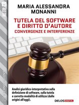 TechnoVisions - Tutela del software e diritto d'autore. Convergenze e interferenze