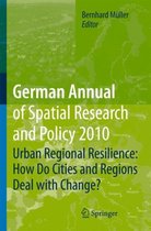 German Annual of Spatial Research and Policy 2010: Urban Regional Resilience