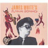 James White's Flaming Demonics