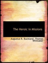 The Heroic in Missions