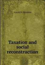 Taxation and social reconstruction