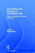 The Politics Of Strategic And Clandestine War