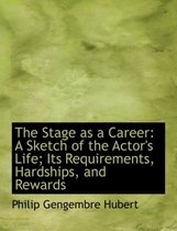 The Stage as a Career