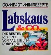 Compact Minirezepte. Labskaus und Co