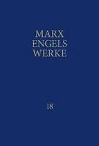 MEW / Marx-Engels-Werke Band 18