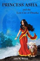 Princess Asha and the Lost City of Dwarka