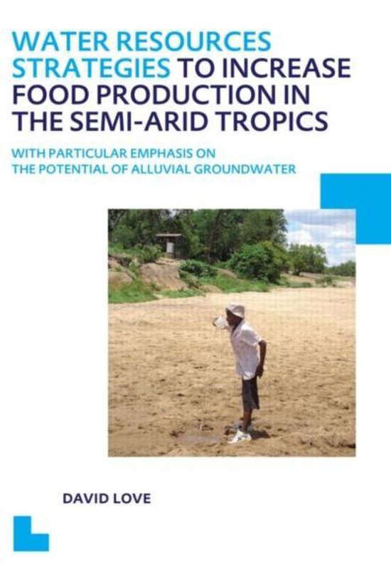 Water Resources Strategies to Increase Food Production in the SemiArid