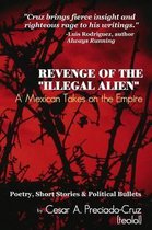 Revenge of the  Illegal Alien