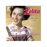 Lolita - Seemann, Lass Das Traumen... - 50 G