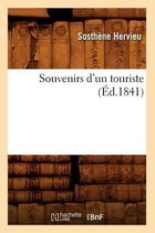 Histoire- Souvenirs d'Un Touriste (Éd.1841)