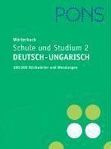 PONS Wörterbuch für Schule und Studium. Deutsch / Ungarisch 2