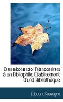 Connaissances N Cessaires Un Bibliophile