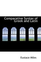Comparative Syntax of Greek and Latin