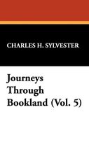 Journeys Through Bookland (Vol. 5)