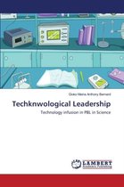 Techknwological Leadership
