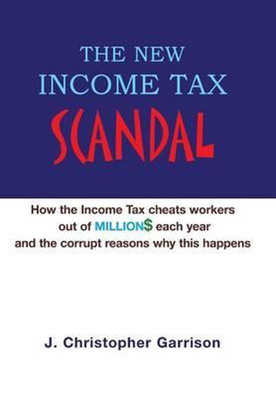 The New Income Tax Scandal - cover