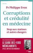 Documents - Corruptions et crédulité en médecine