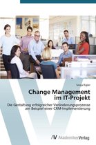Change Management im IT-Projekt
