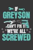 If GREYSON Can't Fix It