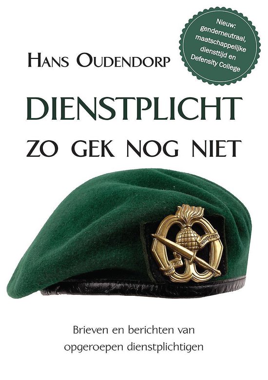 Foto: Dienstplicht zo gek nog niet