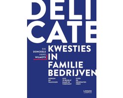 Delicate kwesties in familiebedrijven