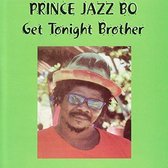 Prince Jazzbo - Get Tonight Brother (LP)