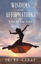 WISDOMS and AFFIRMATIONS