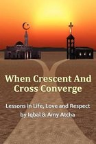 When Crescent and Cross Converge