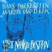 Dorrestijn & Van Dijk - Het Naakte Bestaan