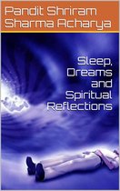 Sleep Dream & Spiritual Reflections