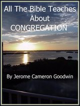 All The Bible Teaches About 85 - CONGREGATION