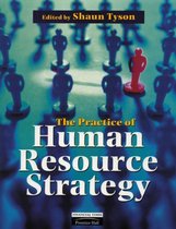 Practice of Human Resource Strategy