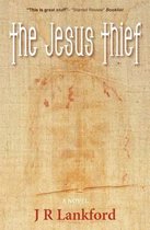 The Jesus Thief (the Jesus Thief Series, Book 1)