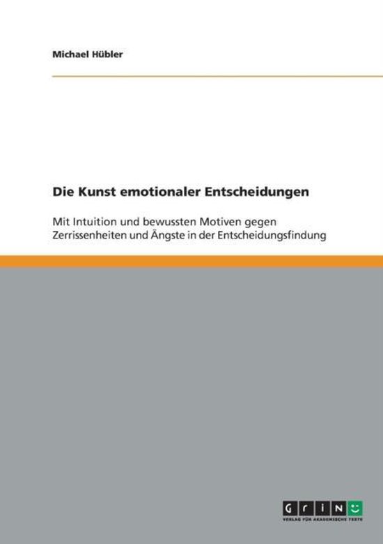 Die Kunst emotionaler Entscheidungen - cover