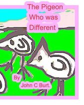 The Pigeon Who Was Different.