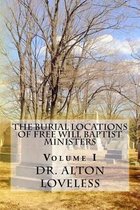 The Burial Locations of Free Will Baptist Ministers