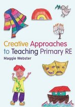 Creative Approaches Teaching Primary RE