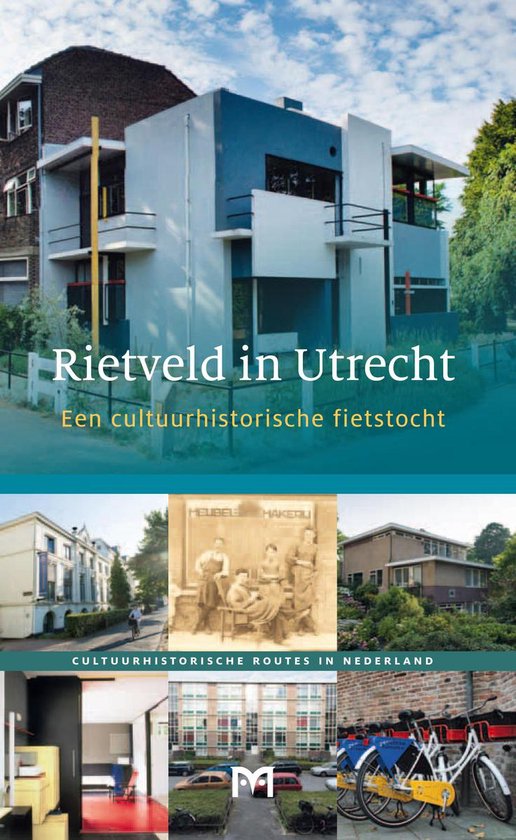 Rietveld in Utrecht