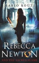 Rebecca Newton and the Sacred Flame